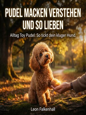 cover image of Pudel Macken verstehen und so lieben